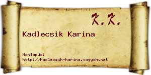 Kadlecsik Karina névjegykártya